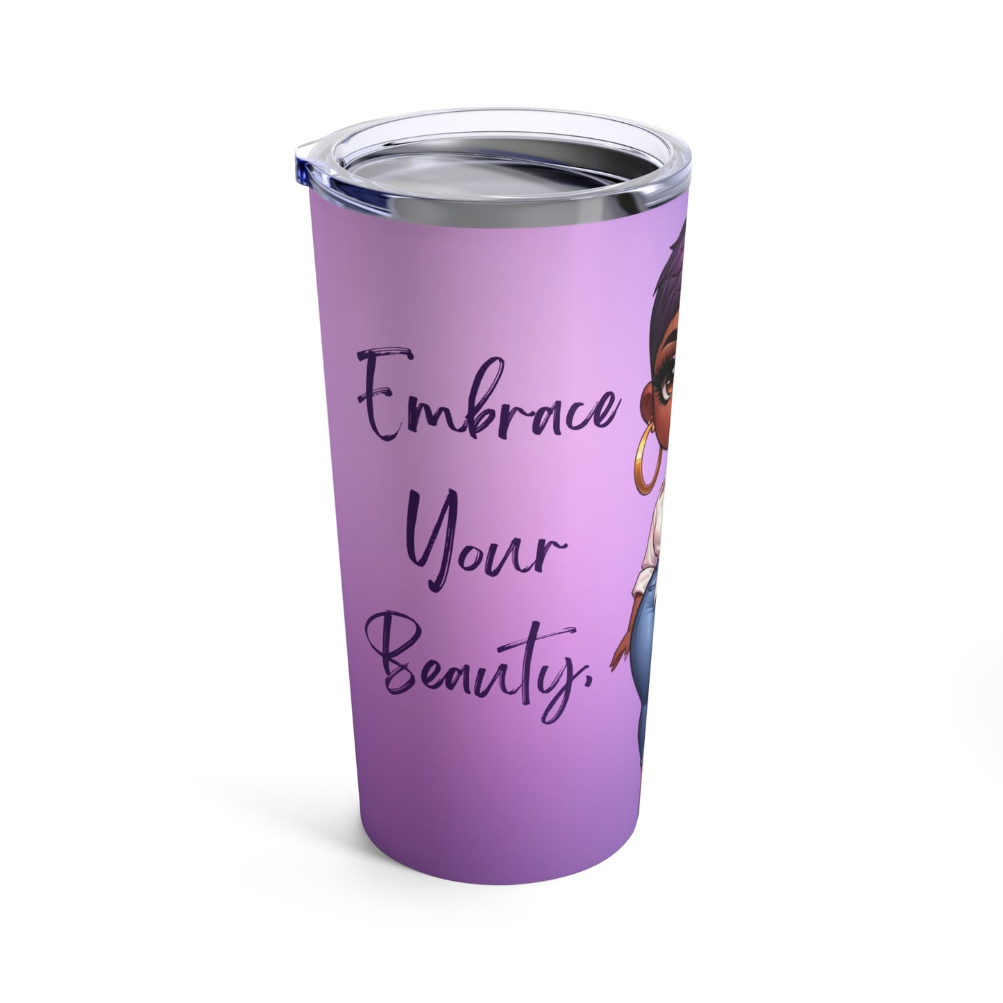 Embrace Your Beauty 20oz Tumbler